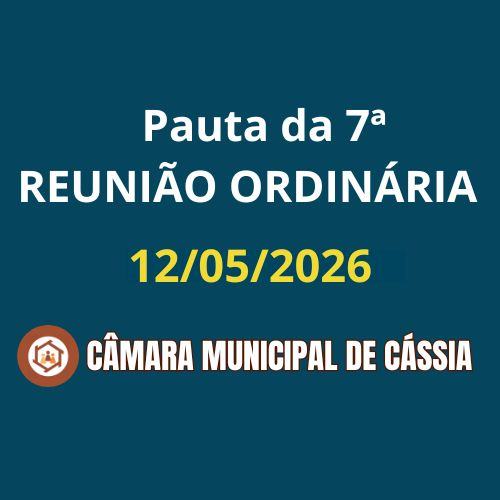 Pauta da 7ª Sessão Ordinária do º Ano da Legislatura 2025/2028