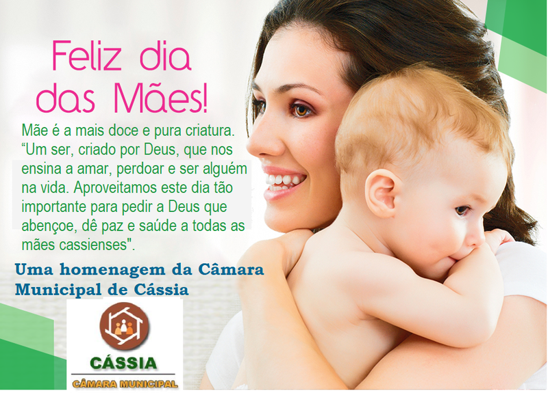 Câmara Municipal de Cássia parabeniza todas as Mães por esta data tão especial
