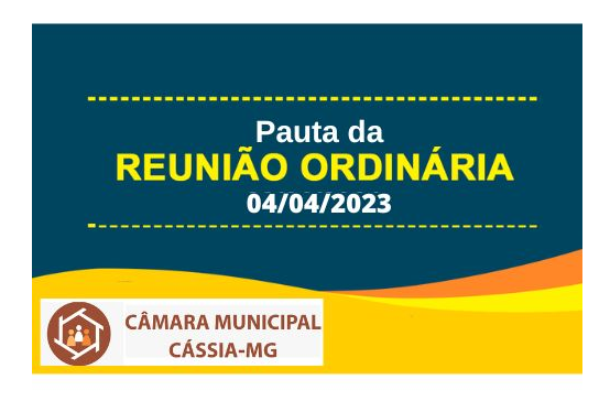 Pauta da 4ª Sessão Ordinária do 3º Ano da Legislatura 2021/2024